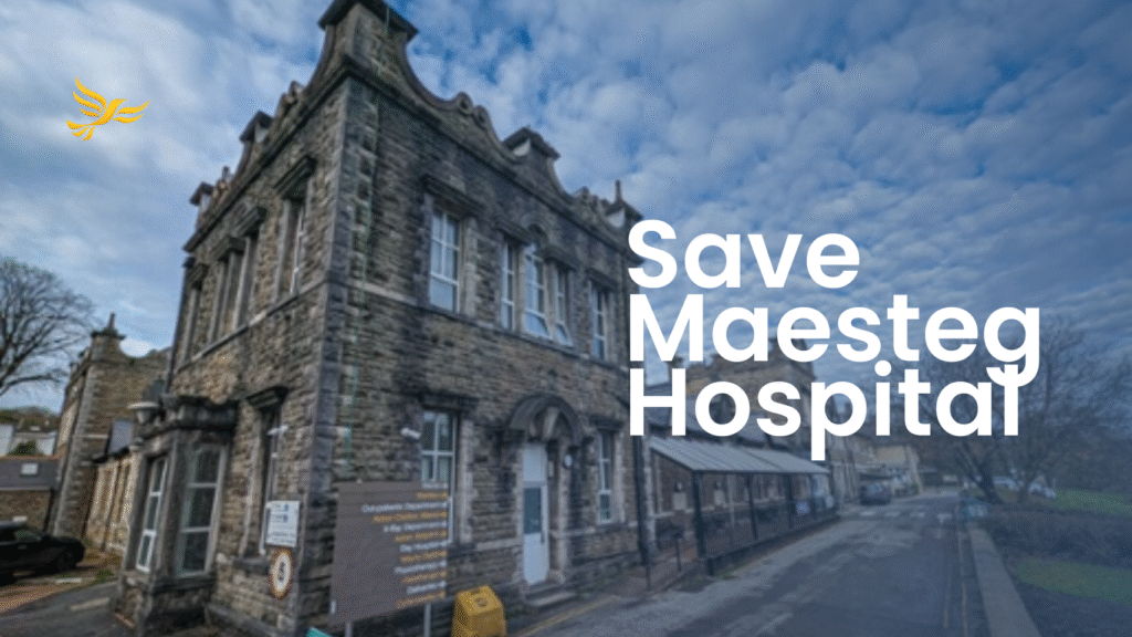 welsh-liberal-democrats-against-the-closure-of-maesteg-hospital